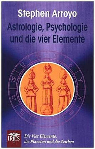 Astrologie, Psychologie und die vier Elemente