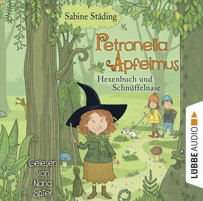 Petronella Apfelmus - Hexenbuch und Schnüffelnase (Lesung)