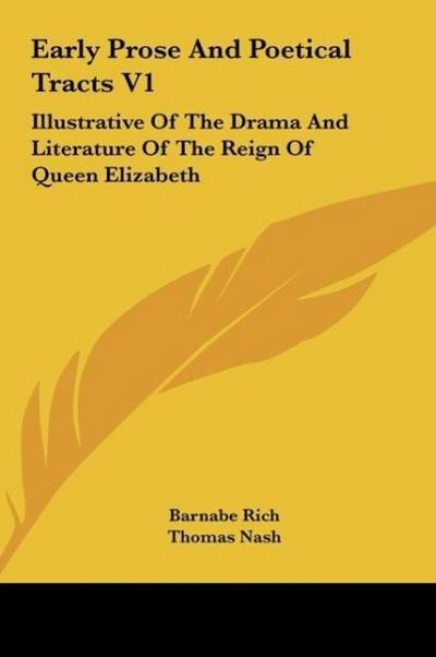 Early Prose And Poetical Tracts V1