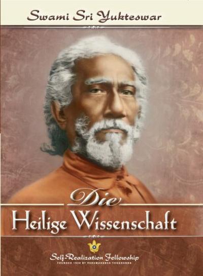 Die heilige Wissenschaft: Kaivalya Darsanam