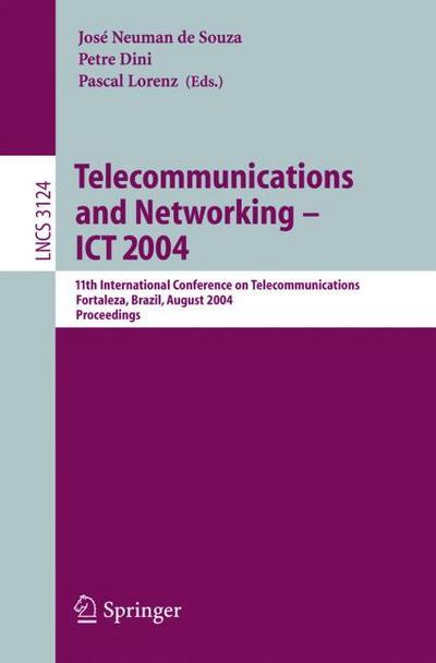 Telecommunications and Networking ICT 2004