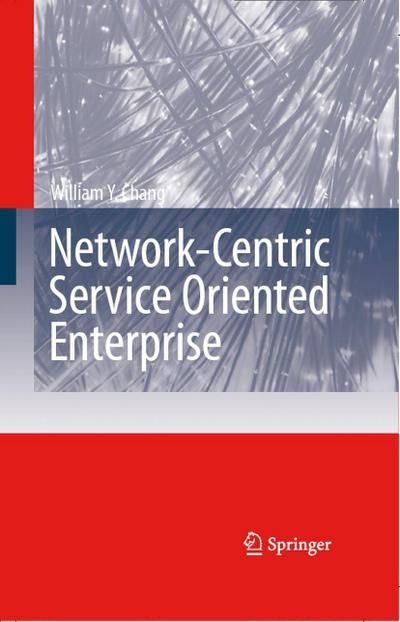 Network-Centric Service Oriented Enterprise