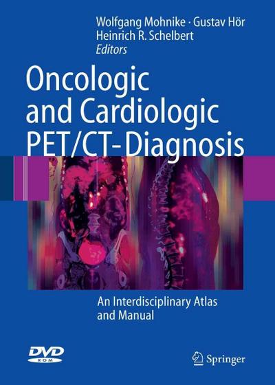 Oncologic and Cardiologic PET/CT-Diagnosis