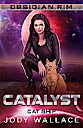 Catalyst (Cat Ship, #1)