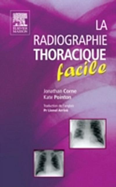 La radiographie thoracique facile
