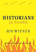 Historians in Trouble