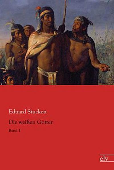 Die weißen Götter
