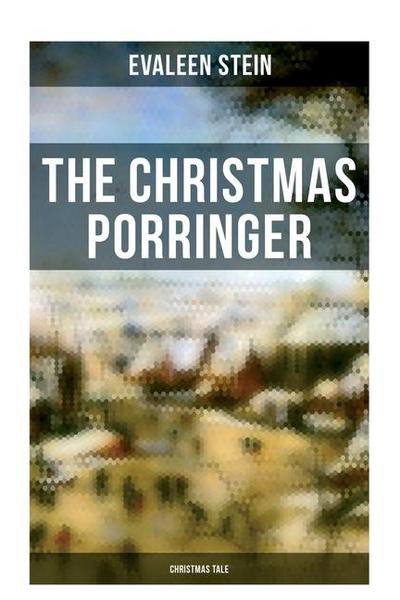 The Christmas Porringer (Christmas Tale)