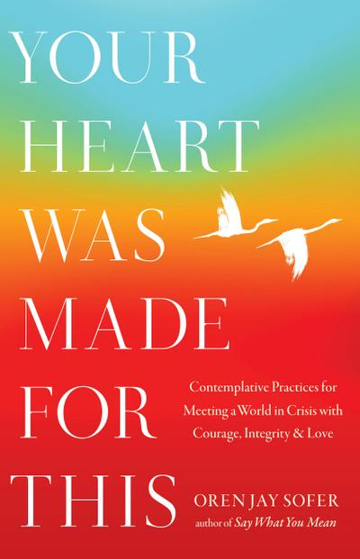 Your Heart Was Made for This