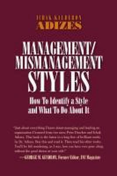 Management/Mismanagement Styles