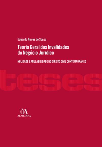 Teoria Geral das Invalidades do Negócio Jurídico