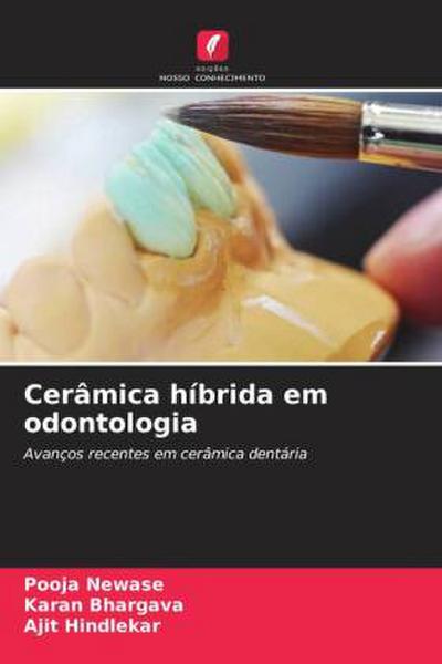 Cerâmica híbrida em odontologia