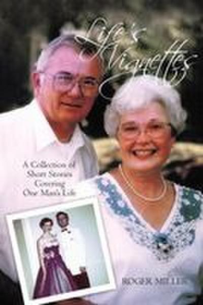 Life’s Vignettes