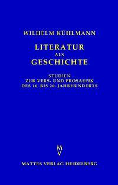 Literatur als Geschichte