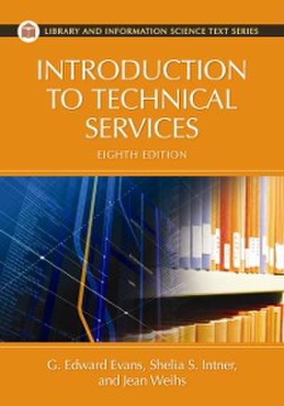 Introduction to Technical Services, 8th Edition
