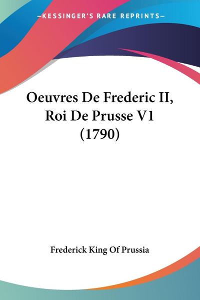 Oeuvres De Frederic II, Roi De Prusse V1 (1790)