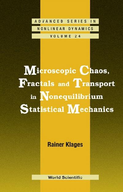 Microscopic Chaos, Fractals And Transport In Nonequilibrium Statistical Mechanics