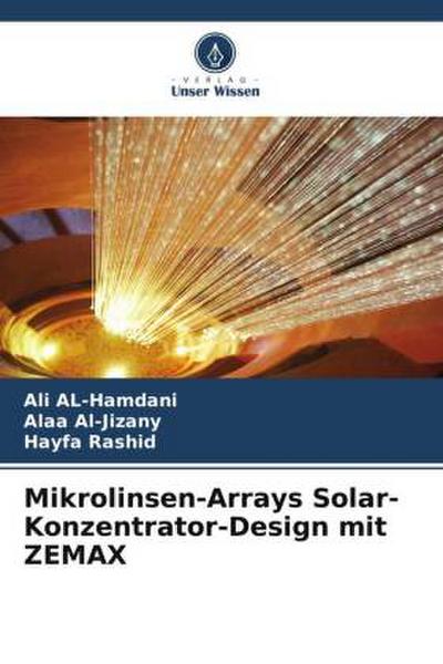 Mikrolinsen-Arrays Solar-Konzentrator-Design mit ZEMAX