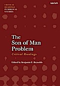 The Son of Man Problem: Critical Readings