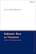 Sabbath Rest as Vocation