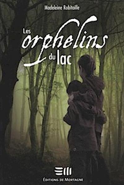 Les orphelins du lac