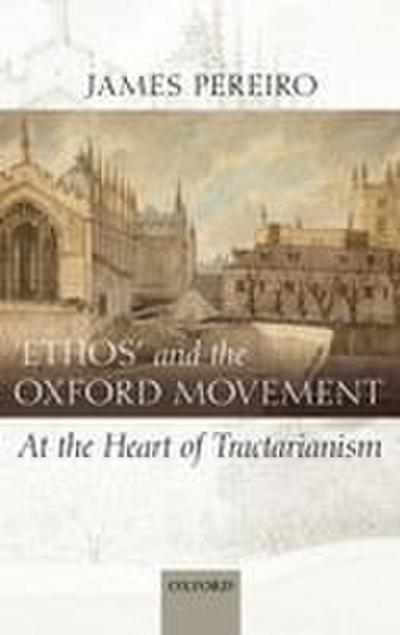 Ethos’ and the Oxford Movement