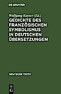 Gedichte des französischen Symbolismus in deutschen Übersetzungen
