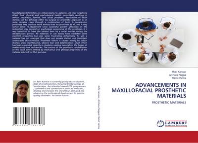 ADVANCEMENTS IN MAXILLOFACIAL PROSTHETIC MATERIALS