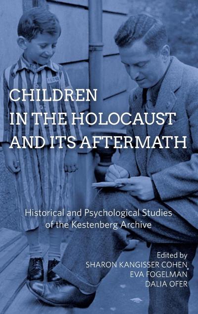 Children in the Holocaust and its Aftermath
