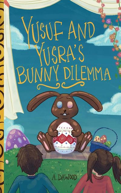 Yusuf and Yusra’s Bunny Dilemma