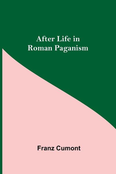 After Life In Roman Paganism