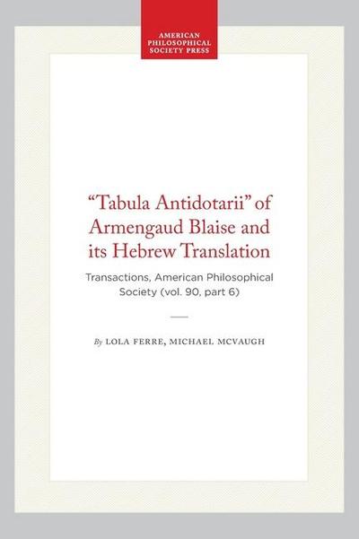 "Tabula Antidotarii" of Armengaud Blaise and Its Hebrew Translation