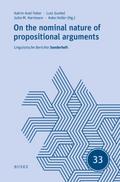 On the nominal nature of propositional arguments
