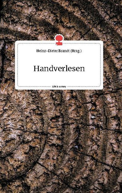 Handverlesen. Life is a Story - story.one