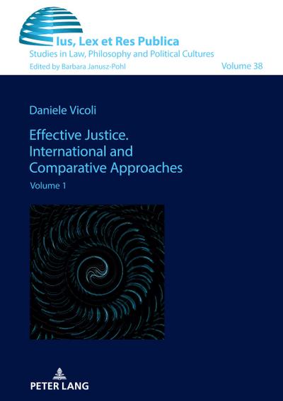 Effective Justice. International and Comparative Approaches