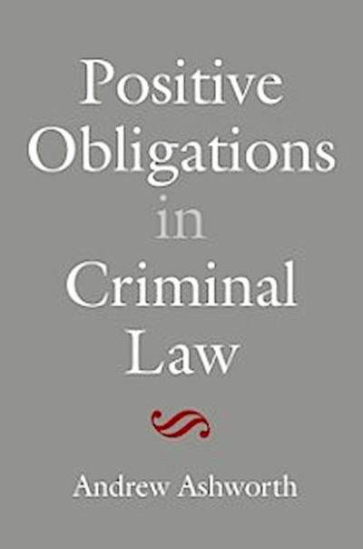 Positive Obligations in Criminal Law