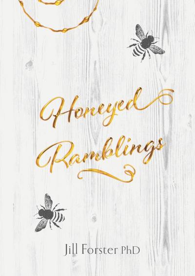 Honeyed Ramblings