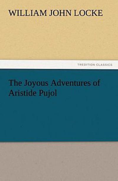 The Joyous Adventures of Aristide Pujol