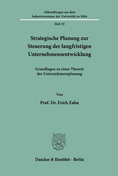 Strategische Planung zur Steuerung der langfristigen Unternehmensentwicklung.