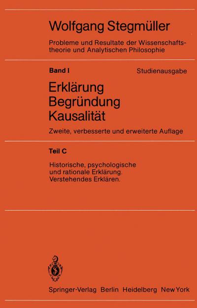 Historische, psychologische und rationale Erklärung Verstehendes Erklären