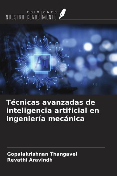 Técnicas avanzadas de inteligencia artificial en ingeniería mecánica