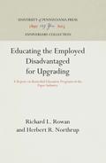 Educating the Employed Disadvantaged for Upgrading