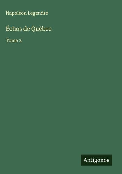 Échos de Québec