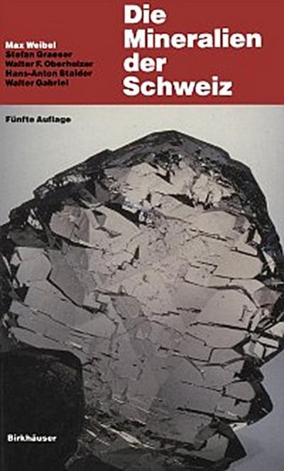 Die Mineralien der Schweiz