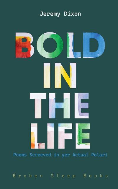 Bold in the Life