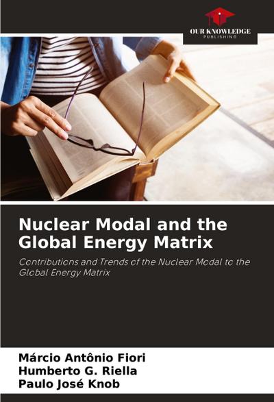 Nuclear Modal and the Global Energy Matrix