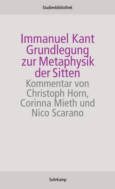 Grundlegung zur Metaphysik der Sitten