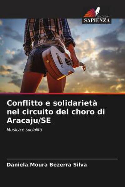 Conflitto e solidarietà nel circuito del choro di Aracaju/SE