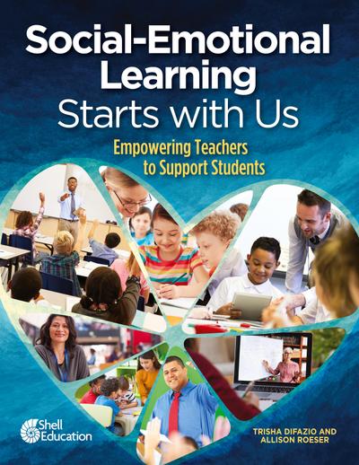 Social-Emotional Learning Starts with Us