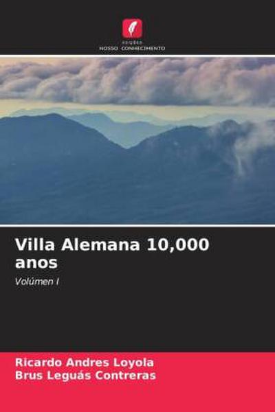 Villa Alemana 10,000 anos